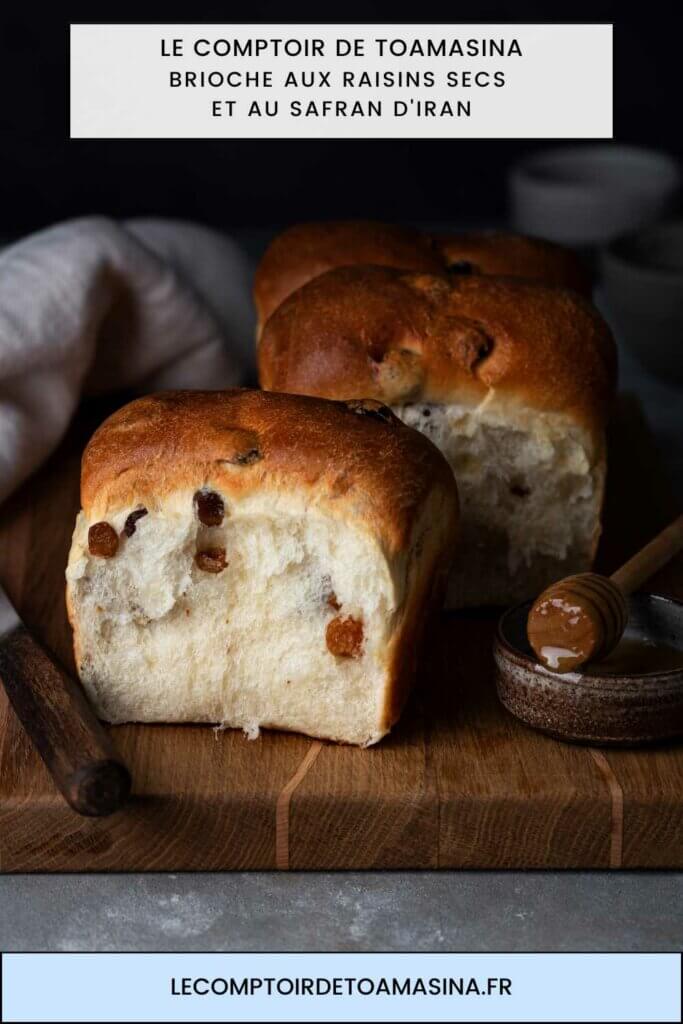 Brioche aux raisins secs et au safran