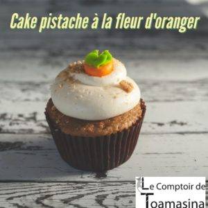 Recette Cake pistache à la fleur d'oranger à Pâtisserie