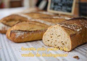 recette pain perdu à la vanille de Madagascar