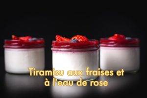 Tiramisu aux fraises et à l'eau de rose