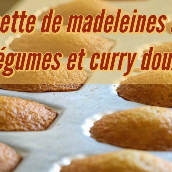 Recette de madeleines aux légumes et curry doux