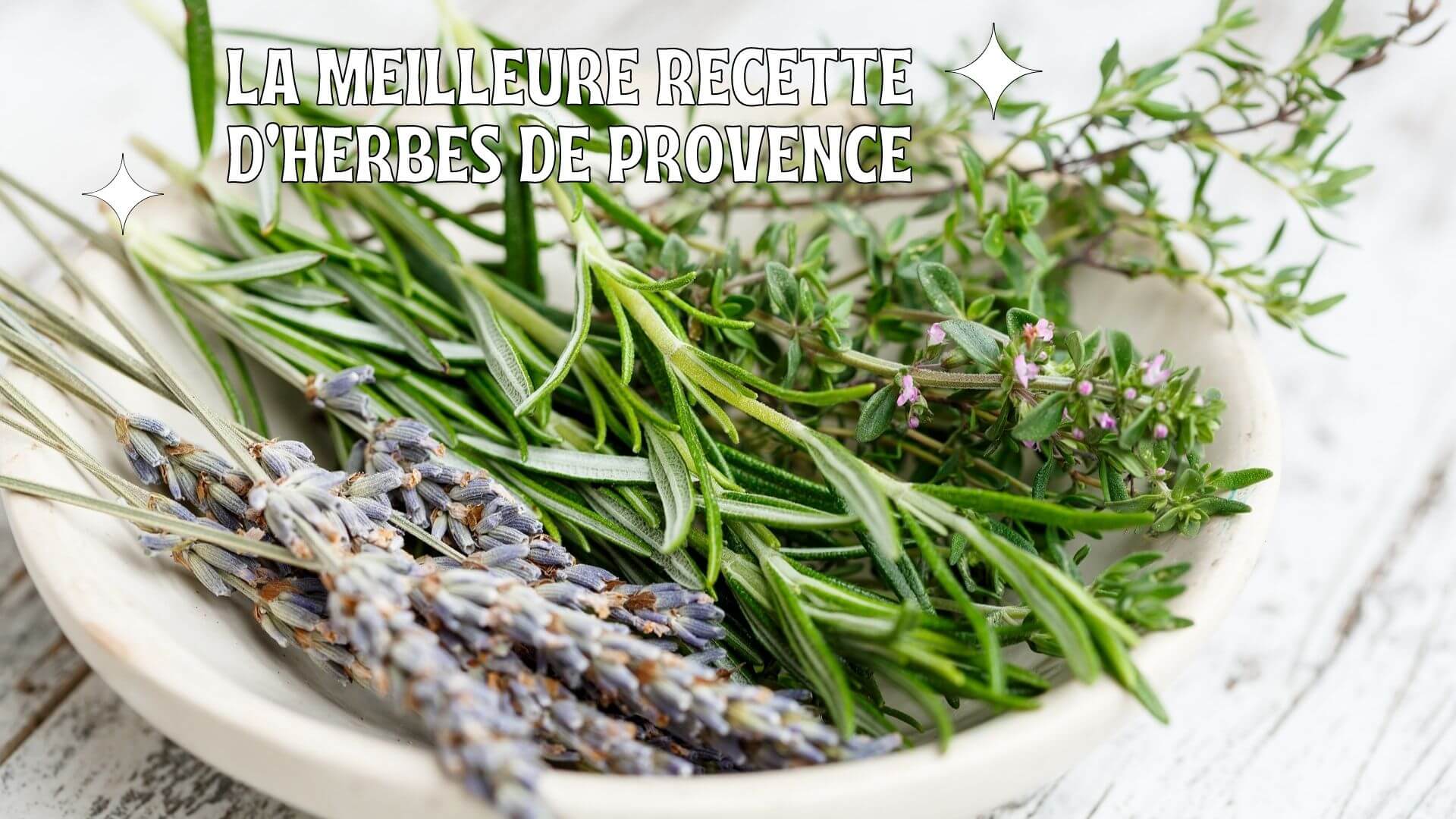 La meilleure recette d'herbes de provence