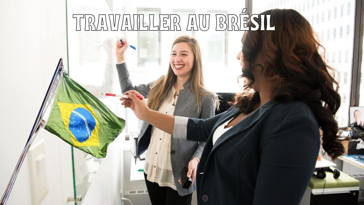 Travailler au Brésil