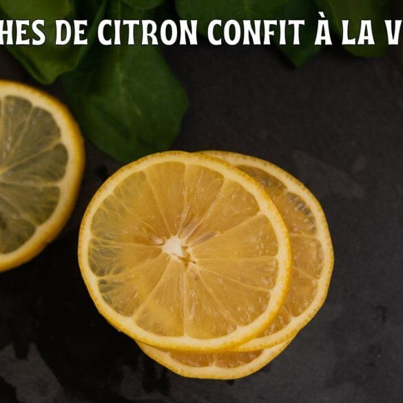 Tranches de citron confit à la vanille