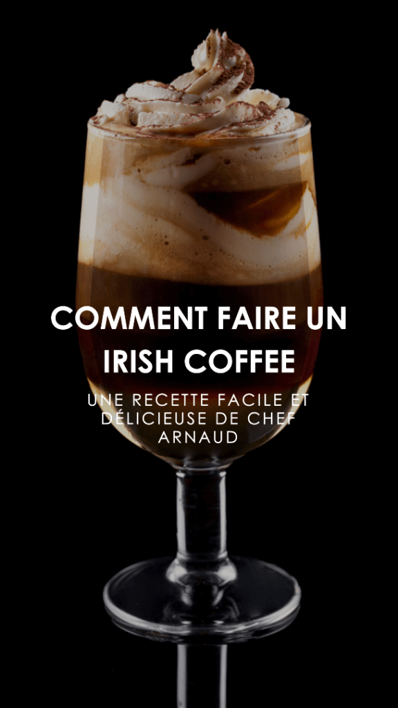 Comment faire un Irish Coffee
