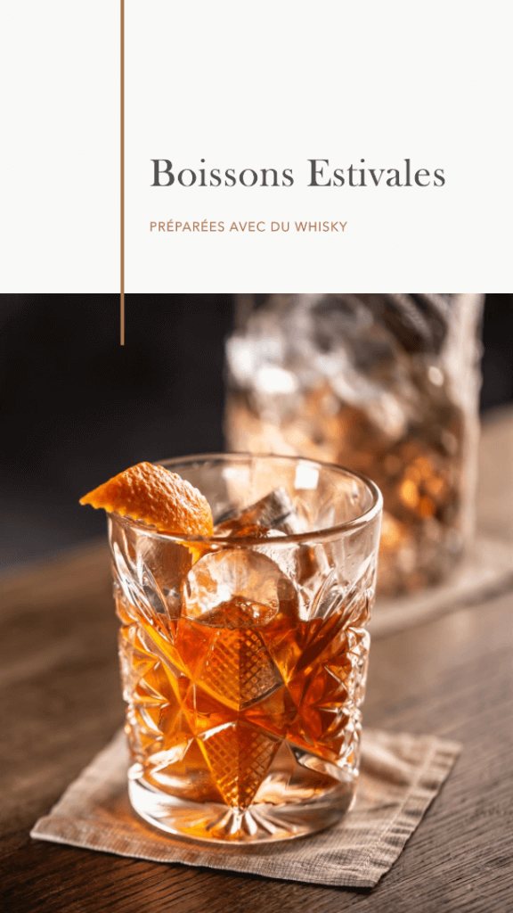 Les cocktails estivaux préparées avec du Whisky