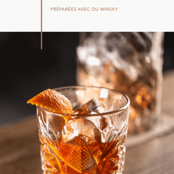 Les cocktails estivaux préparées avec du Whisky