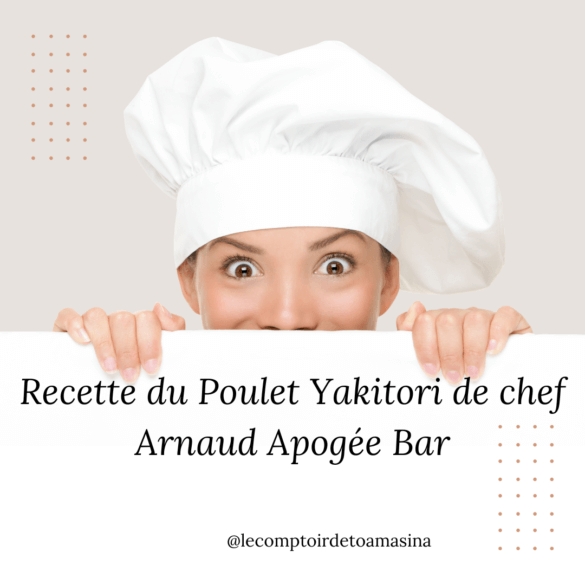 Recette du Poulet Yakitori de chef Arnaud Apogée Bar