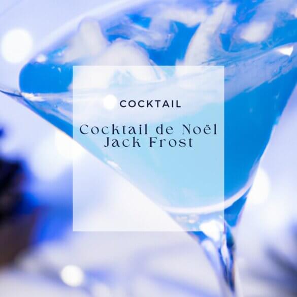 Cocktail de Noël Jack Frost