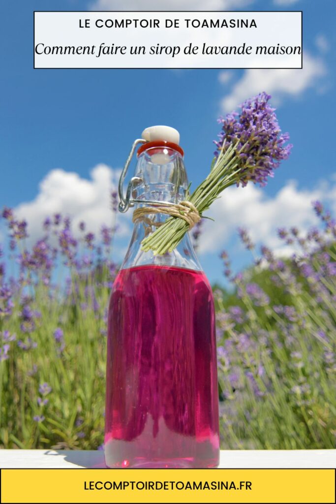 Comment faire un sirop de lavande maison