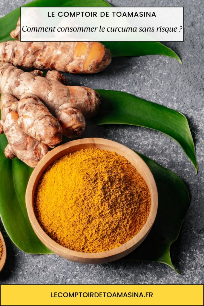 Comment consommer le curcuma sans risque