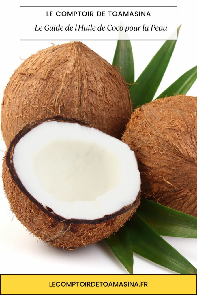 Le Guide de l'Huile de Coco pour la Peau