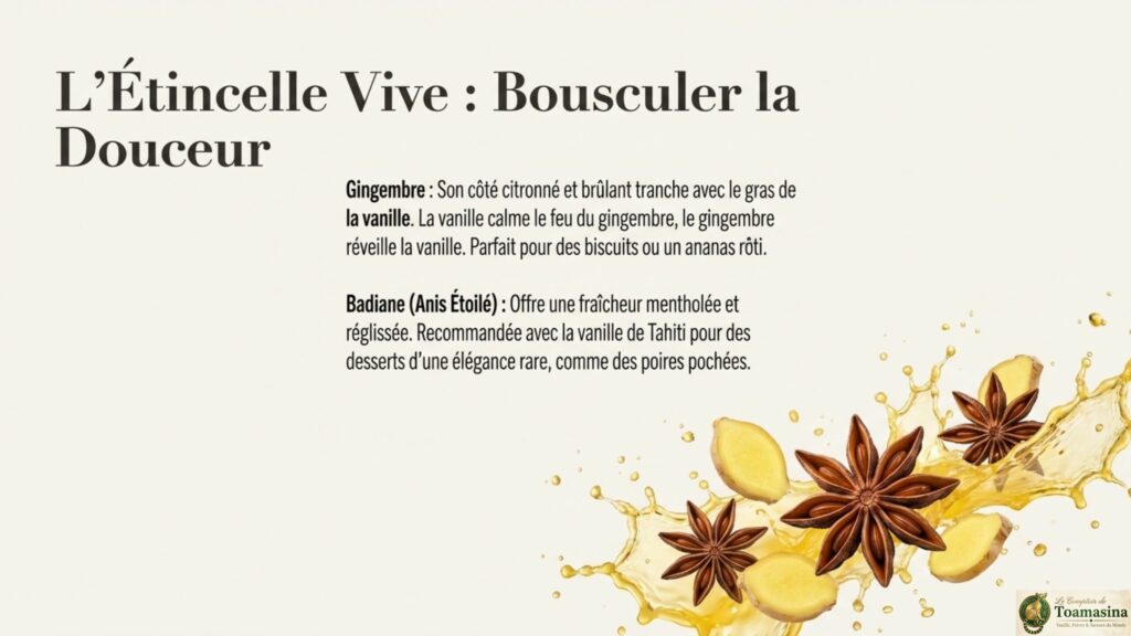 Gingembre et Badiane Comment apporter du peps à la douceur vanillée