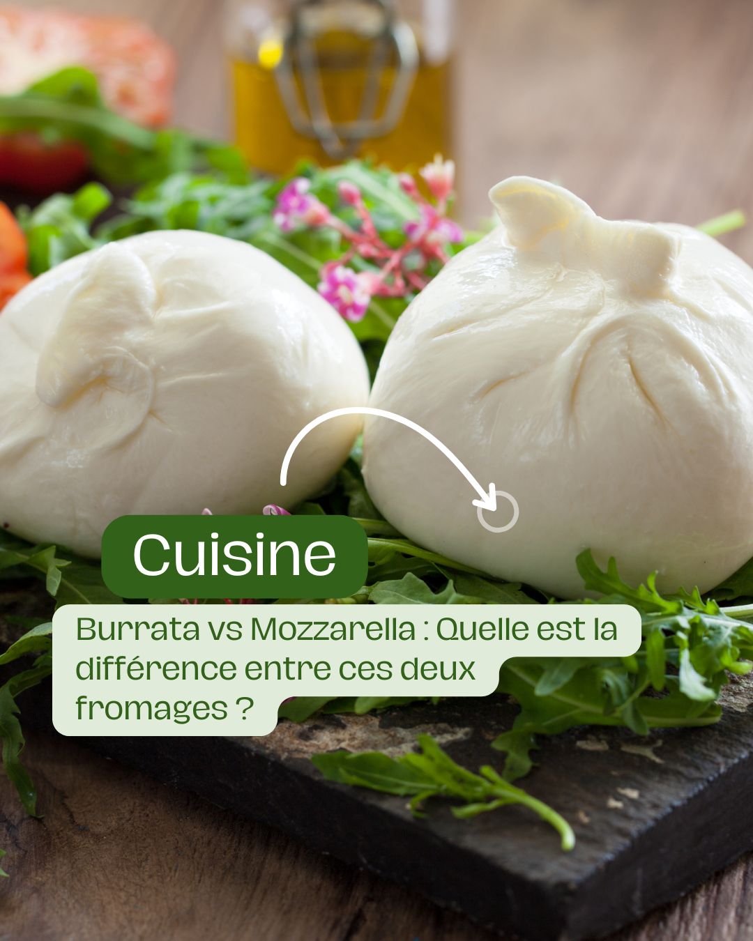 Burrata vs Mozzarella Quelle est la différence entre ces deux fromages