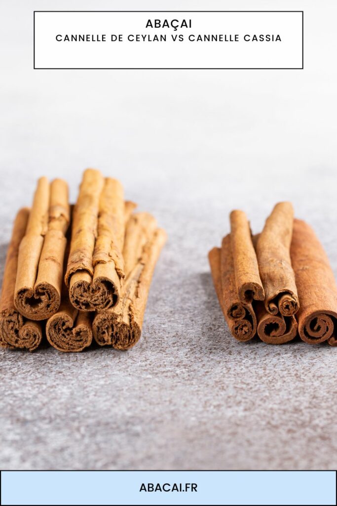 Cannelle de Ceylan et cannelle cassia