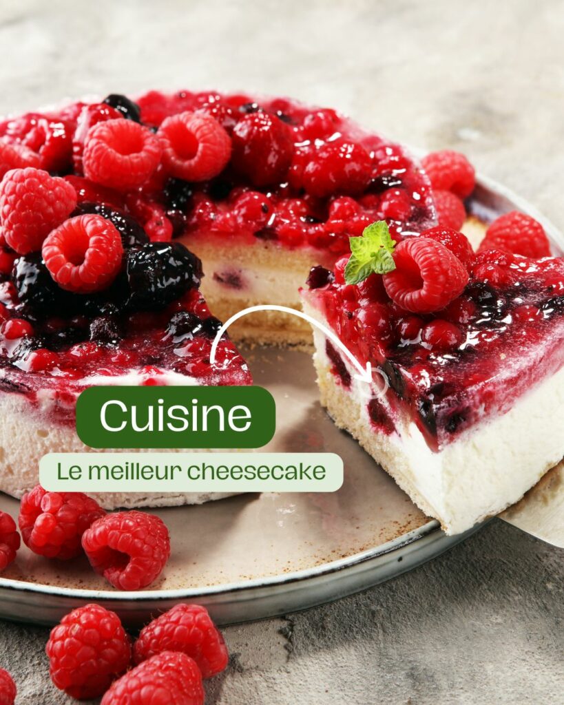 Cheesecake à la vanille de Madagascar et fruits rouges