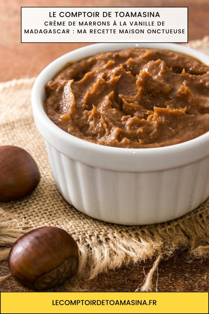 Crème de marrons à la vanille de Madagascar ma recette maison onctueuse